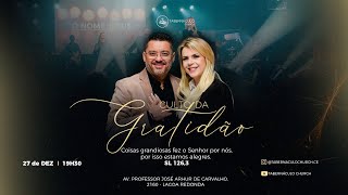 CULTO DA GRATIDÃO - 19H30 - 27/12/2023 - QUARTA-FEIRA