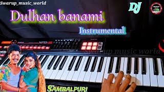 Dulhan banami sambalpuri instrumental music || play on the XPS-10 keyboard by swarup sathua