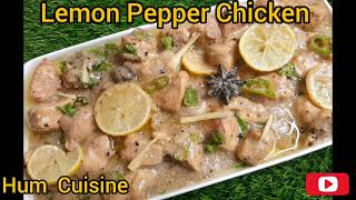 Lemon Pepper Chicken | Juicy And Super Soft Chicken Lemon | Delicious Chicken Recipe