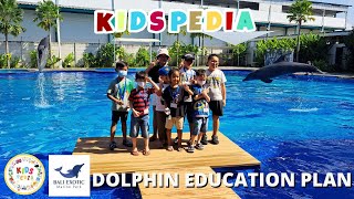 KIDSPEDIA - DOLPHIN EDUCATION PLAN