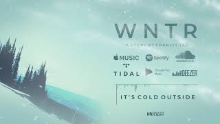 Francis Jay - It's Cold Outside (Audio)