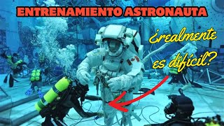 ¿Cómo es el ENTRENAMIENTO de un ASTRONAUTA?