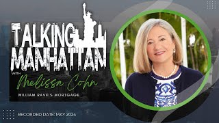 Talking Manhattan | Melissa Cohn