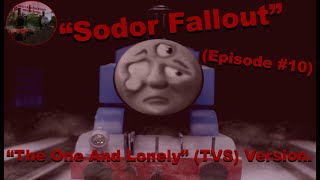 "The One And Lonely" | Sodor Fallout | TVS | July 8th, 1973 | #10