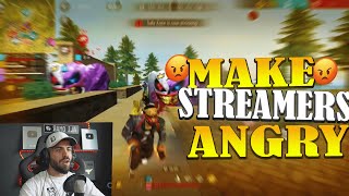 MAKE STREAMERS ANGRY 🤬🔥 جعل الستريمرز غاضبين