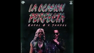 Karol G - La Ocasión Perfecta Ft Yandel (Video Oficial) Lyric LETRA