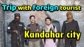 Complete trip with foreign tourist in (Chihil Zenah) of Kandahar city سفربا توریست خارجی درقندهار