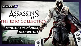 Assassin's Creed The Ezio Collection rodando no Nintendo Switch | Pocket N #13