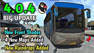 New Big Update 4.0.4 | New Front Shades and Maps Added! Bus Simulator Indonesia | Bus Game