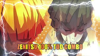 ⚡Zenitsu⚡ 100% TOD Combo Demon Slayer Hinokami Chronicle