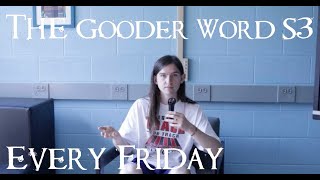 Gooder Word Season 3 Trailer