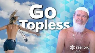 Maitreya Rael: Go Topless (71-08-14)