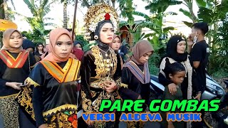 PARE GOMBAS LAGU INI PALING ENAK DI DENGER VERSI ALDEVA MUSIK...