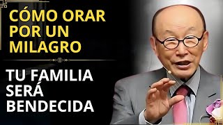 DAVID PAUL YONGGI CHO - DESCUBRA cómo TRANSFORMAR LA REALIDAD DE SU FAMILIA a través de la ORACIÓN .