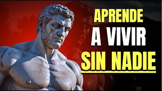 Cómo Vivir Sin Depender de Nadie | El Poder del Estoico Solitario