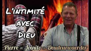 L’intimité avec Dieu - Pasteur Joinito