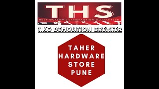 THS 11KG DEMOLITION BREAKER AT TAHER HARDWARE STORE