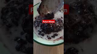 Pulut Hitam #food #shortvideo