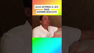 JOJO AFIRMA SOFRER BOICOTE ENTREVISTA COM LÉO DIAS