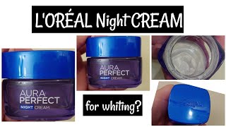 L'Oréal Paris Night cream full review