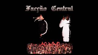 Facção Central - Eu Não Pedi Pra Nascer Ao Vivo [Álbum Ao Vivo]