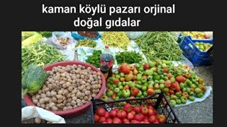 Toprağım Gel Seni Kaman Pazarına götüreyim / Her Çarşamba kaman köylü pazarı Kırşehir