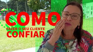 COMO FAZER O CLIENTE CONFIAR EM VOCÊ E DEIXAR O IMÓVEL PARA VOCÊ ADMINISTRAR? | LUCIA FRANCO