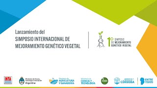 Lanzamiento y presentación del 1° Simposio Internacional de Mejoramiento Genético Vegetal