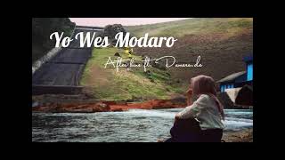 Yo wes Modaro - Aftershine ft. Damara.de (lirik) #aftershine #yowesmodaro