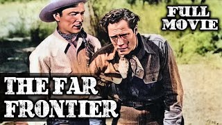 THE FAR FRONTIER | Roy Rogers | Full Western Movie | English | Wild West | Free Movie