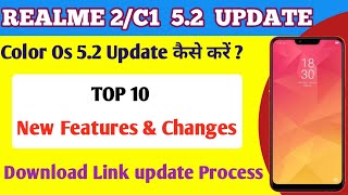 Realme 2 ,Realme C1 New Color Os 5.2 Update | Top Features & Changes | Download Link Update Process