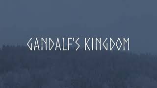 Gandalf's Kingdom