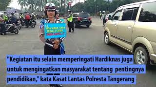 KEGIATAN HARI HARDIKNAS 2018 SATLANTAS POLRESTA TANGERANG