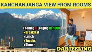 Fooding & Lodging At Just Rs 1000 in Darjeeling(Kanchanjanga View From Rooms) / Free Wifi