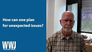 Marvin F. Glotfelty, RG, on Planning for Unexpected Issues | NGWA: Industry Connected