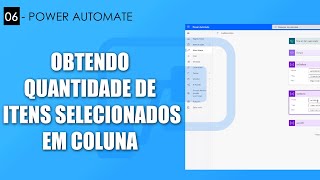 Obtendo quantidade de itens selecionados na coluna ou lista suspensa - Power Automate