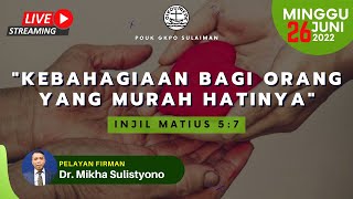 Ibadah Live Streaming | Minggu 26 Juni 2022 | POUK GKPO Sulaiman |