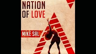 Mike Sal - Nation Of Love [Denis The Menace Remix]