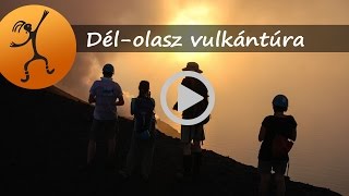 Baraka • Dél-olasz vulkántúra