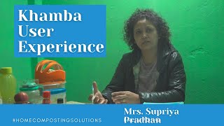 Khamba User Experience | Mrs. Supriya Pradhan from Kalimpong talks about her Khamba experience