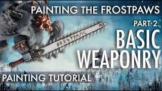 Space Wolves Basic Weaponry Painting Tutorial | Painting the Frostpaws Part 2. Marines Warhammer 40K