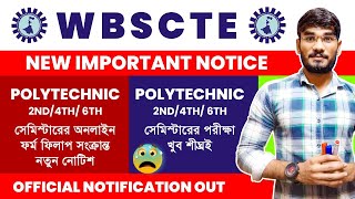 WBSCTE New Notice🧐Polytechnic 2nd/4th/6th-সেমিস্টারের অনলাইন ফর্ম ফিলাপ সংক্রান্ত নতুন নোটিশ|#wbscte