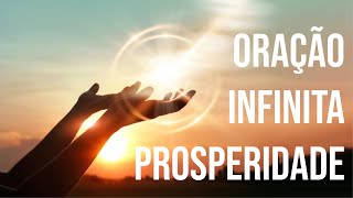 Oração para Infinita Prosperidade - Iniciando um dia prospero