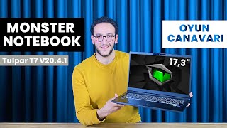 Oyun ve İş Canavarı Monster Tulpar T7 V20.4.1 17.3" Laptop İncelemesi