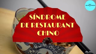 Síndrome de restaurant chino