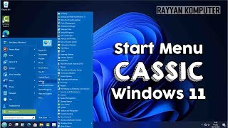 Cara Membuat Start Menu Classic Pada Windows 11