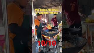 Mie Balap Krakatau (Makanan Legendaris Medan) - 10/10!!!!