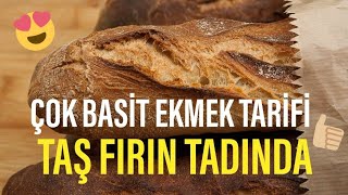 EKMEK TARİFİ  I TAŞ FIRINI TADINDA  I YUMUŞACIK  I ÇOK BASİT