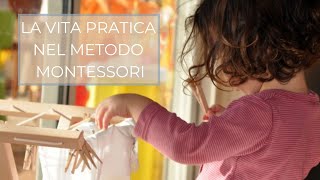 La vita pratica nel metodo Montessori