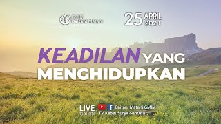 IBADAH MINGGU BENTUK 4 || 25 APRIL 2021 || GMIM Baitani Matani Wilayah Tomohon Satu